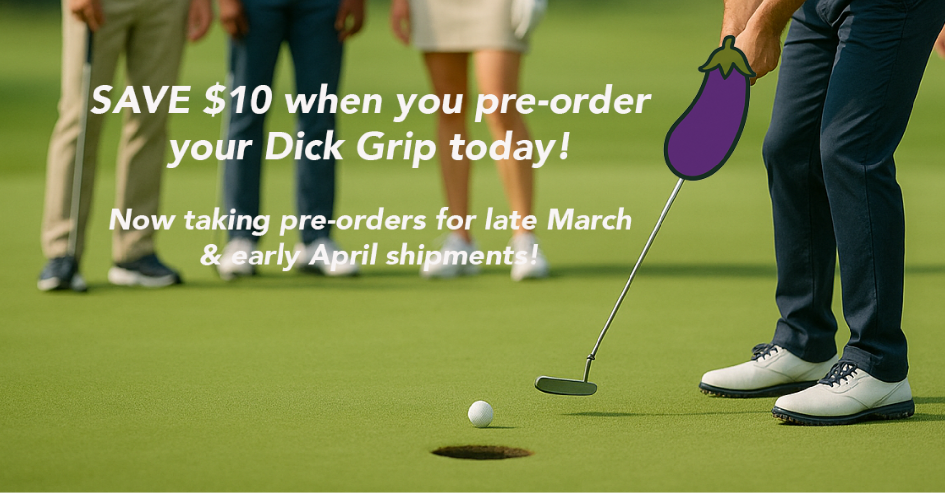 Golfing scene with promotional text for 'Dick Grip' product on a green field.
